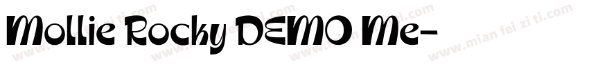 Mollie Rocky DEMO Me字体转换